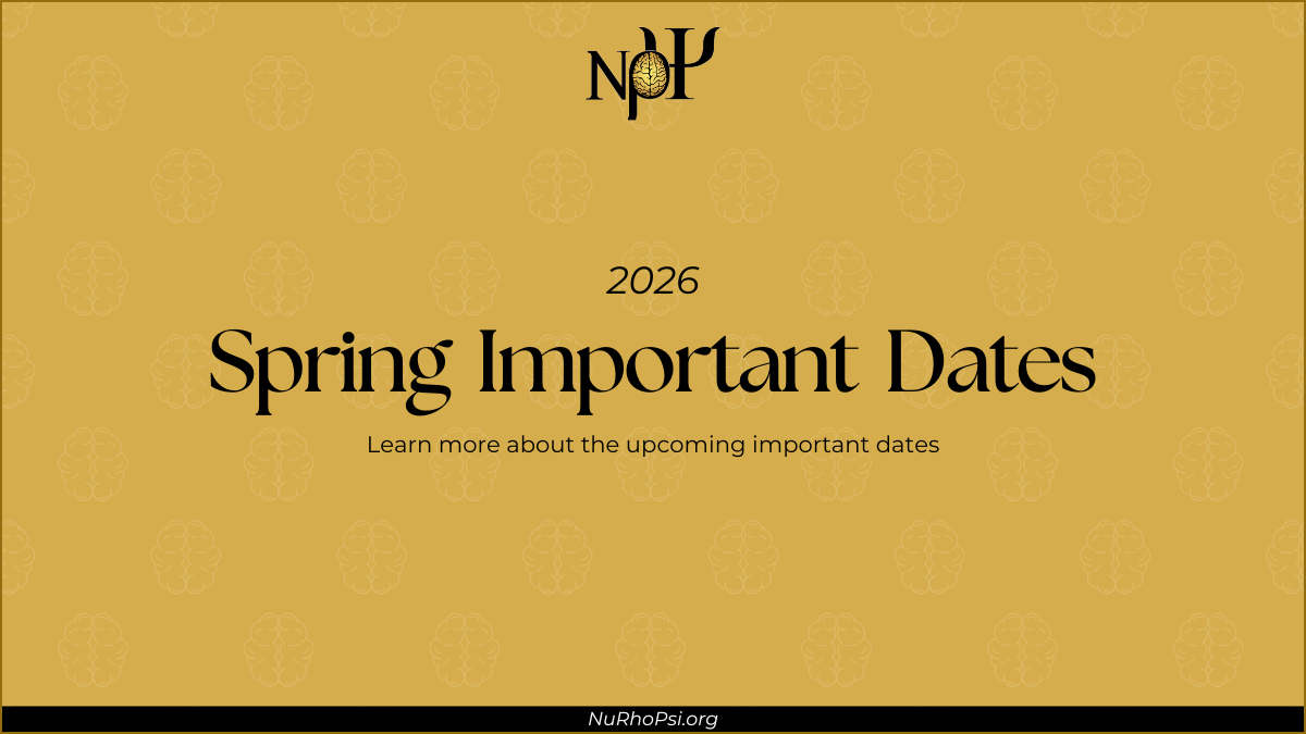 Gold background, Nu Rho Psi insignia in top center. Center has a black text box with text that reads "2026 Spring Important Dates." Underneath text box has subheading that reads "Learn more about the upcoming conferences where you can present your research!"