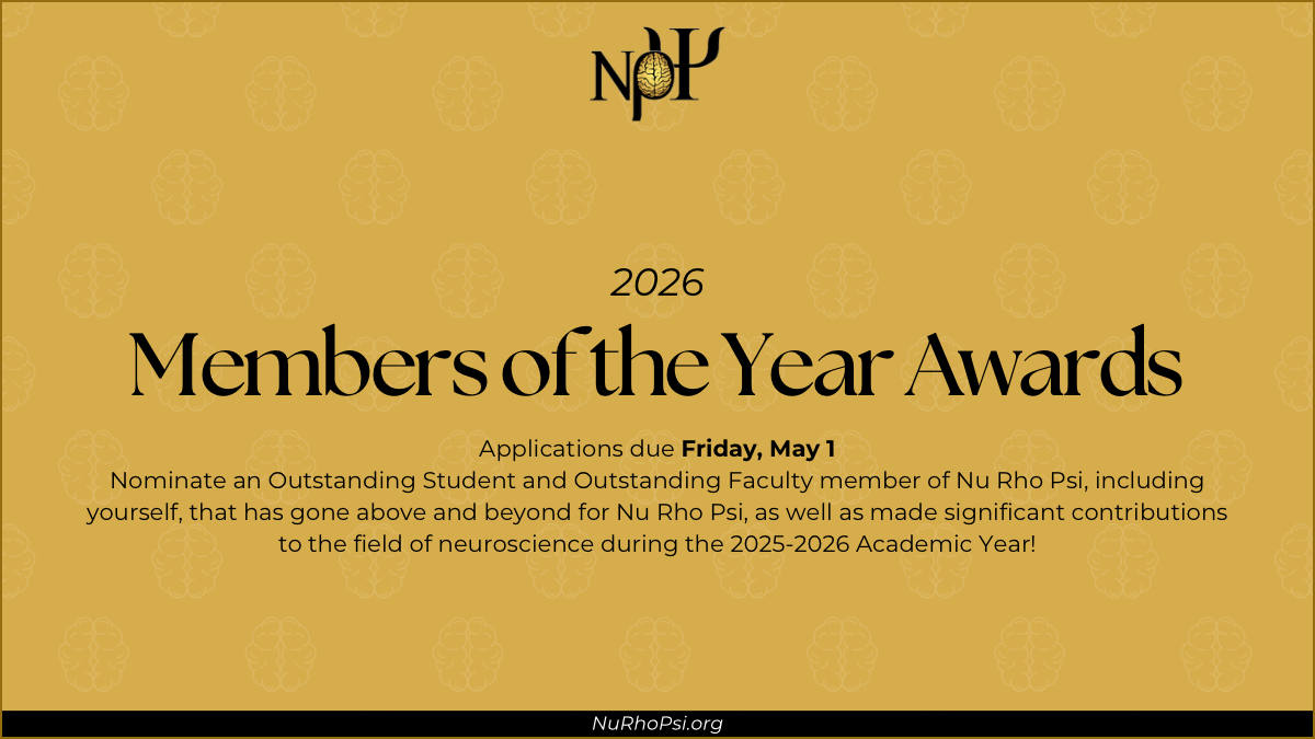 Gold background, Nu Rho Psi insignia in top center. Center has a black text box with text that reads "2026 Members of the Year Awards" Underneath text box has subheading that reads "Learn more about the upcoming conferences where you can present your research!" At the bottom there is a black text box with the Nu Rho Psi website "NuRhoPsi.org"